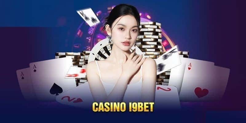 Phòng live Casino I9bet chất lượng