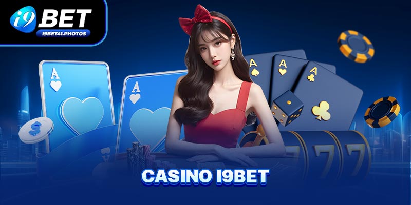 Sảnh Casino chất lượng với nhiều thể loại